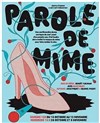 Parole de Mime - La Petite Croisée des Chemins