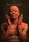 Brice Kapel dans Coloricocola - Babour Sauvage