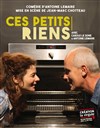 Ces petits riens - La Virgule - Salon de Théâtre