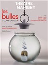 Les Bulles - Théâtre Marigny - Salle Popesco