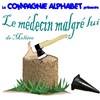 Le médecin malgré lui - Théâtre L'Alphabet