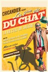 Chicandier dans La 9ème vie du chat - Comédie de Tours