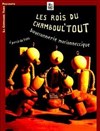 Les rois du chamboul'tout - Théâtre Clavel