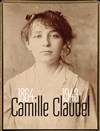 Camille Claudel 1864-1943 - A La Folie Théâtre - Petite Salle