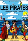 Les Pirates - Théâtre Le Fil à Plomb