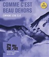 Comme c'est beau dehors - Théâtre du Gai Savoir