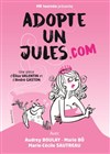 Adopte un jules.com - Théâtre des Grands Enfants 