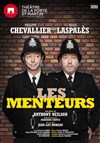 Les Menteurs - Théâtre de la Porte Saint Martin