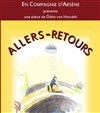 Allers-retours - Théâtre Clavel