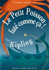 Le petit poisson futé comme ça - Centre Mandapa