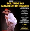 Solitude du mangeur d'hommes - BA Théatre