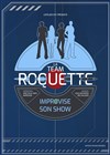 La team Roquette improvise son show - Café de Paris