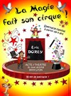 La Magie... Fait son cirque ! - Théâtre Acte 2