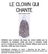 Le clown qui chante - Espace culturel Louvel Tessier