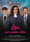 Lou, une femme libre - Théâtre Francis Gag - Grand Auditorium