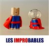 Les improbables - La Comédie Montorgueil - Salle 1