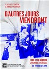 D'autres jours viendront - Théâtre El Duende