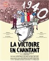 La Victoire en chantant, 1940 - Théâtre Notre Dame - Salle Rouge