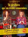 Je préfère qu'on reste ennemies - L'avant-scène