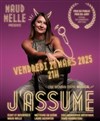 Maud Melle dans J'assume - La Divine Comédie - Salle 2