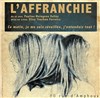 L'affranchie - Théâtre Transversal