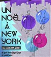 Un Noël à New-York - Comédie Nation