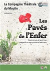 Les Pavés de l'enfer - Théâtre de l'abbaye