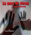 La mort de Néron - Théâtre de Nesle - grande salle 