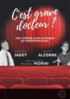 C'est grave docteur ? - Théâtre de l'Observance - salle 2