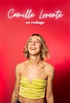 Camille Lorente en rodage - Le Complexe Café-Théâtre - salle du haut