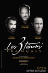 Les 3 Ténors français - Opéra de Massy