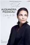 Alexandra Pizzagali dans C'est dans la Tête - Chapitre I - La Scala Paris