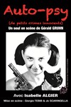 Auto-psy (de petits crimes innocents) - Théâtre de l'Impasse