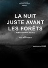 La Nuit juste avant les forêts - Aktéon Théâtre 