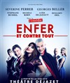 Enfer et contre tout - Théâtre Déjazet