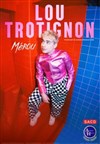 Lou Trotignon dans Mérou - Le Trianon