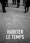 Habiter le temps - Lavoir Moderne Parisien