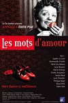 Les mots d'amour - L'Avant-Scène