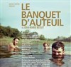 Le banquet d'Auteuil - Théâtre 14