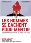 Les hommes se cachent pour mentir - Royale Factory