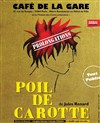 Poil de carotte - Café de la Gare