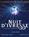 Nuit d'ivresse - Théâtre de l'Eau Vive