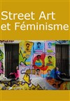 Visite guidée : Street Art et Féminisme - Corvisart