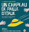 Un Chapeau de Paille d'Italie - Espace Saint Pierre