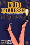 Nuit d'Ivresse - Coul'Théâtre