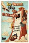 Le juste quizz dans Le grand jeu de l'absurde / - Pata'Dôme Théâtre