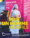 Bouchta dans Sois un homme mon fils - La Divine Comédie - Salle 1