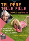 Tel Père Telle Fille - Theatre Le Brady (studio)