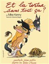 Et la tortue dans tout ça ? - Centre d'animation Le point du jour