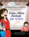 Fille-mère pas refaite - Espace Félix Martin